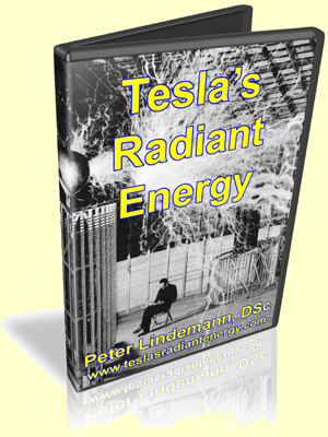 Tesla's Radiant Energy by Peter Lindemann